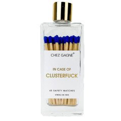 Chez Gagne - In Case Of Clusterfuck Matches